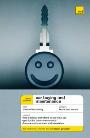 Teach Yourself: Car Buying and Maintenance by John Henderson