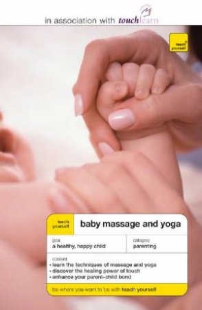 Teach Yourself Baby Massage And Yoga by Carpenter & Epple