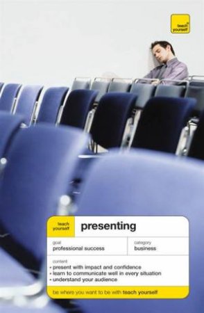 Teach Yourself Presenting by Bavister & Vickers