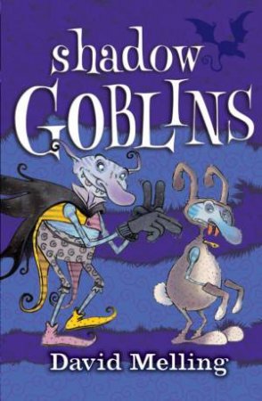 Shadow Goblins by David Melling