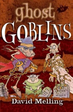 Ghost Goblins by David Melling