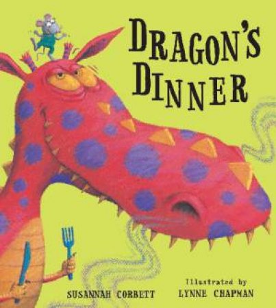 Dragon's Dinner by Susannah Corbett