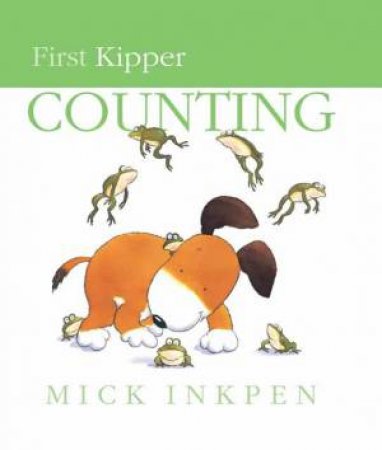 First Kipper: Counting by Mick Inkpen