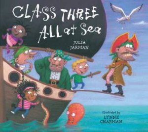 Class Three All At Sea by Julia; Chapman, L Jarman