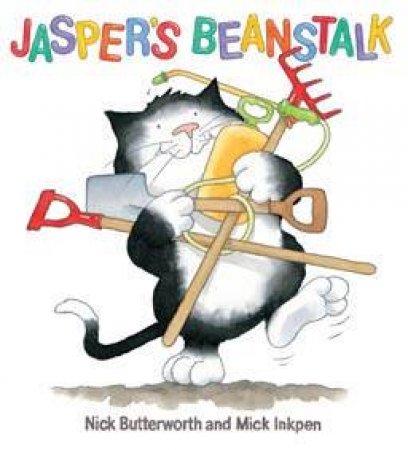 Jasper's Beanstalk by Nick Butterworth & Mick Inkpen