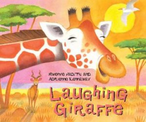 Laughing Giraffe by Mwenye Hadithi