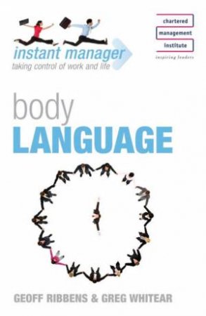 Instant Manager: Body Language by Dick; Ribbens, Thompson