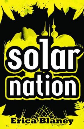 Solar Nation by Erica Blaney