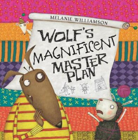 Wolf's Magnificent Master Plan by Melanie Williamson