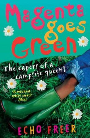 Bite: Magenta Goes Green by Echo Freer