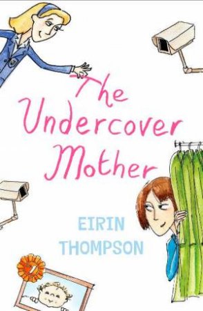 Undercover Mother by Eirin Thompson