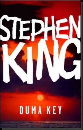 Duma Key by Stephen King