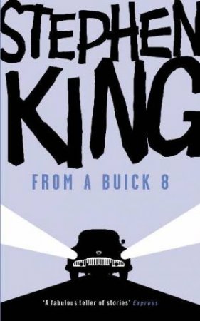 From A Buick 8 by Stephen King