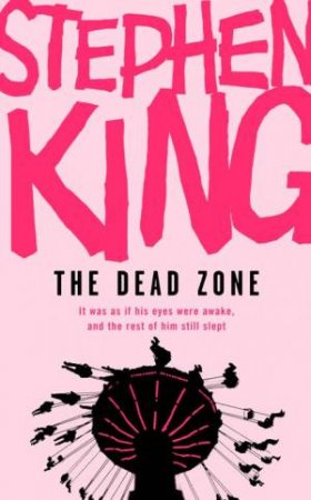 The Dead Zone by Stephen King