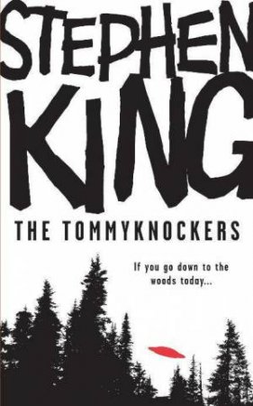 The Tommyknockers by Stephen King