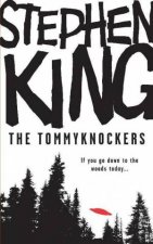 The Tommyknockers