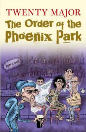 Order of the Phoenix Park by Twenty Major