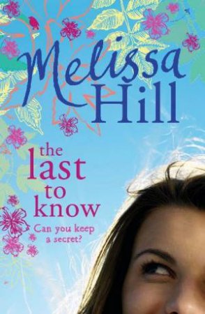 Last to Know by Melissa Hill