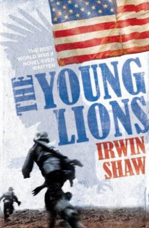 Young Lions by Irwin Shaw