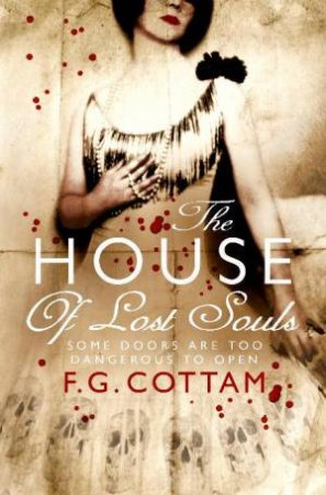 The House Of Lost Souls by F.G Cottam