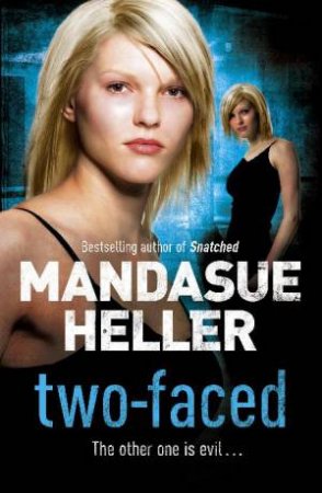 Two-Faced by Mandasue Heller