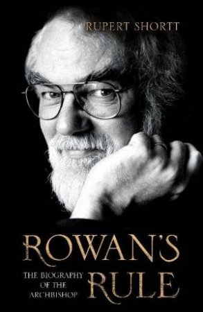 Rowan's Rule by Rupert Shortt