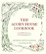 Acorn House Cookbook