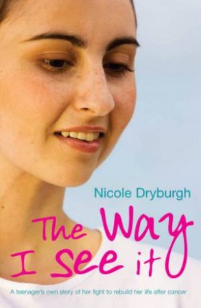 The Way I See It by Nicole Dryburgh