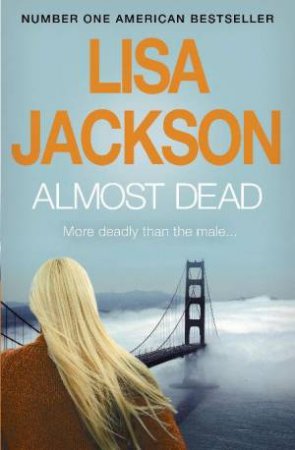 Almost Dead by Lisa Jackson