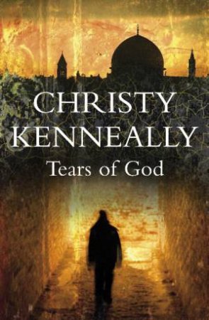 Tears of God by Christy Kenneally