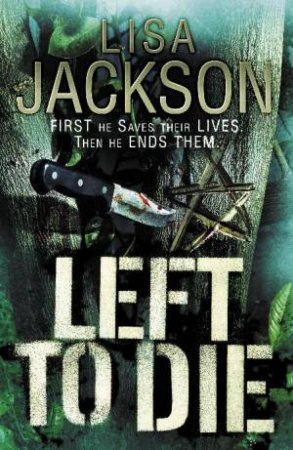 Left to Die by Lisa Jackson