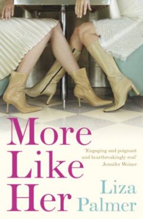 More Like Her by Liza Palmer