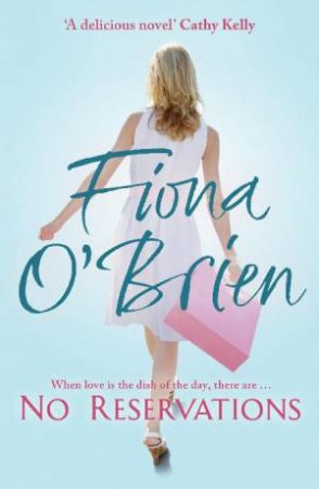 No Reservations by Fiona O'Brien