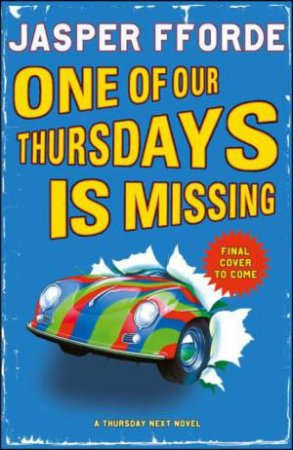 One of Our Thursdays is Missing by Jasper Fforde