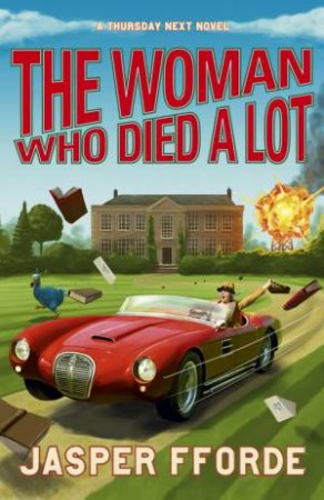 The Woman Who Died a Lot by Jasper Fforde