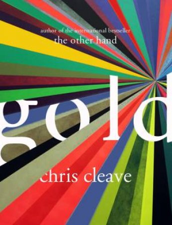 Gold by Chris Cleave