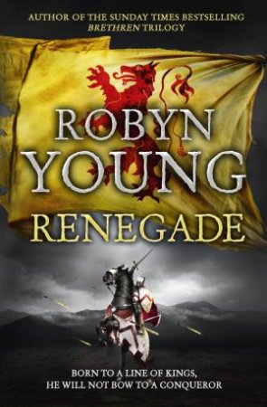 Renegade by Robyn Young