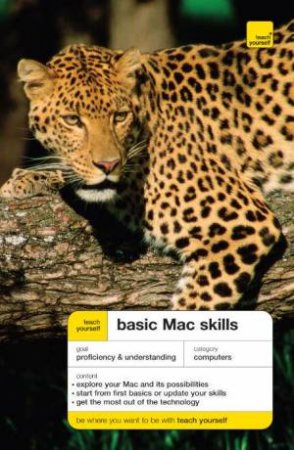 Teach Yourself Basic Mac Skills by Rod Lawton