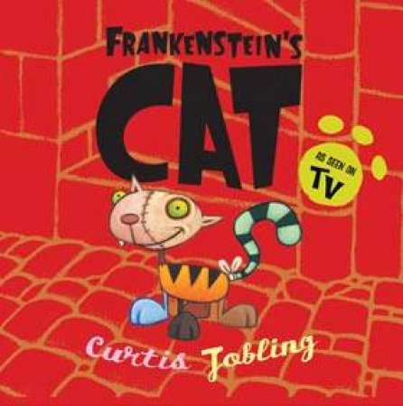 Frankenstein's Cat by Curtis Jobling