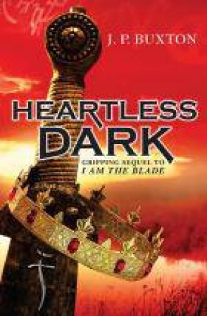 Heartless Dark by J P Buxton