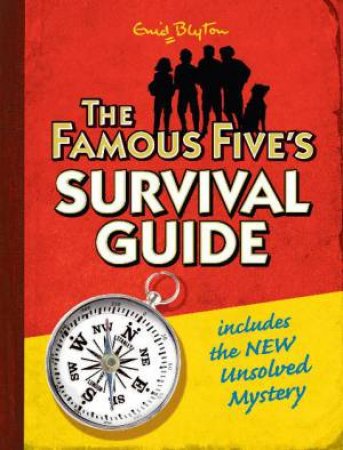 Famous Five's Survival Guide by Enid Blyton