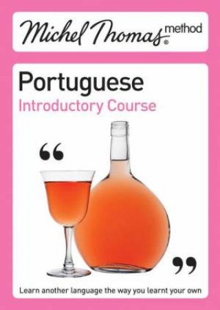 Michel Thomas Method: Portuguese Introductory Course by Virginia Catmur