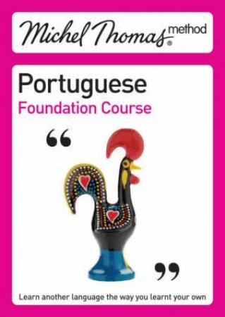 Michel Thomas Method: Portuguese Foundation Course by Virginia Catmur