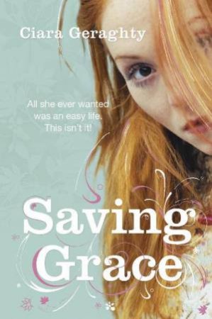 Saving Grace by Ciara Geraghty