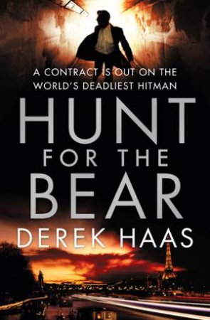 Hunt for the Bear by Derek Haas