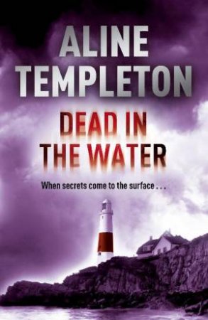 Dead in the Water by Aline Templeton