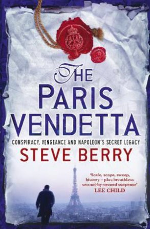 The Paris Vendetta by Steve Berry