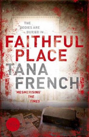 Faithful Place by Tana French