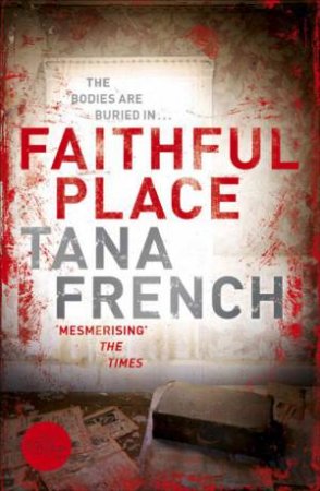 Faithful Place by Tana French