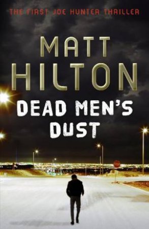 Dead Men's Dust by Matt Hilton